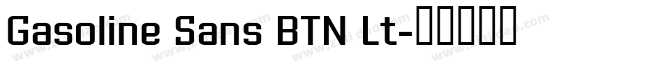 Gasoline Sans BTN Lt字体转换